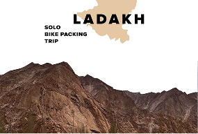 Ladakh: Solo Bike Packing