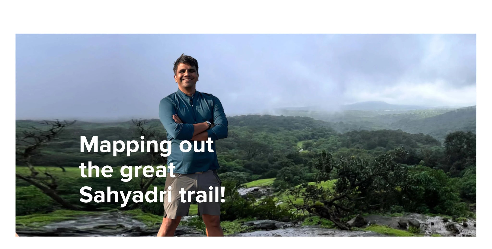 Mapping out the great Sahyadri trail!